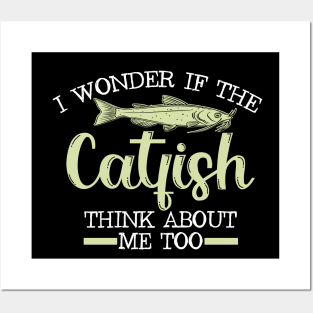 funny catfish - i wonder if catfish think about me to Posters and Art